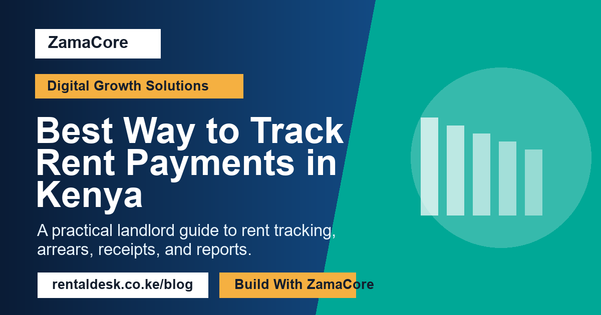 Best Way to Track Rent Payments in Kenya