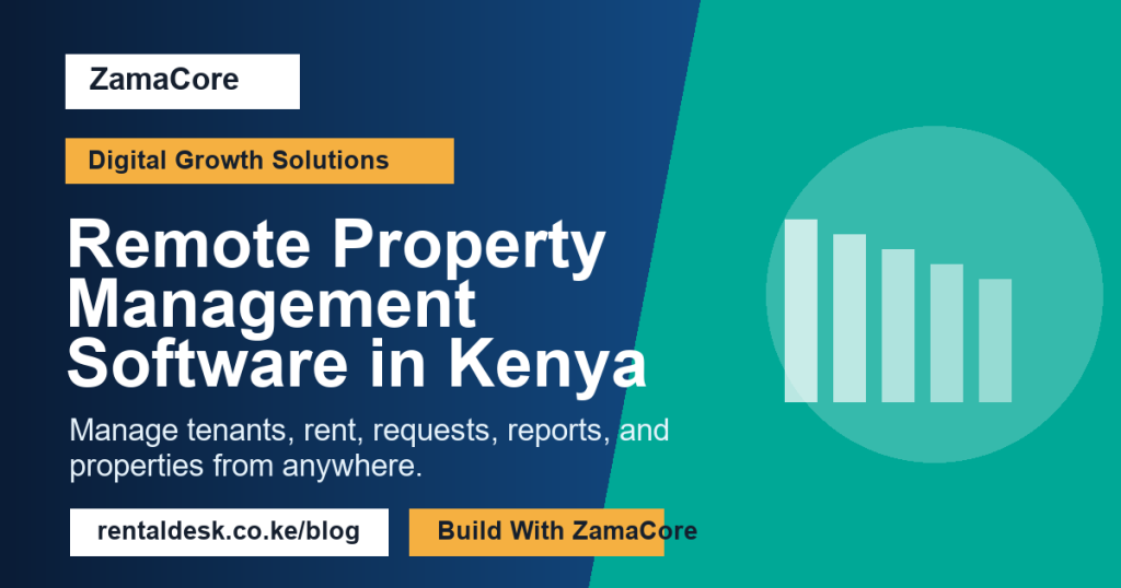 Remote Property Management Software in Kenya