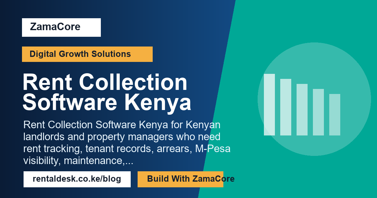 Rent Collection Software Kenya by RentalDesk