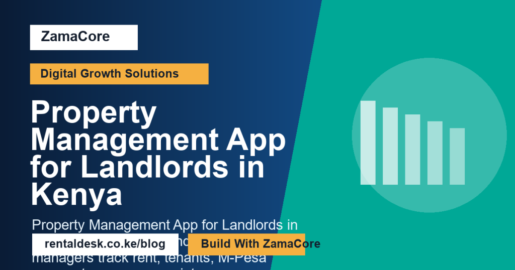 Property Management App for Landlords in Kenya