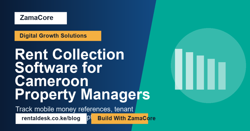 Rent Collection Software for Cameroon Property Managers