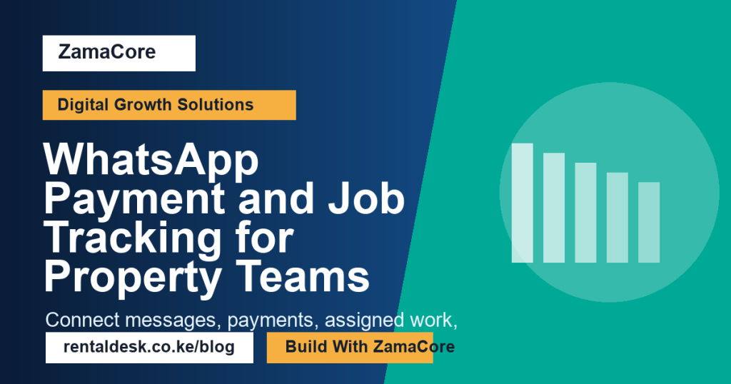 WhatsApp Payment and Job Tracking for Property Teams