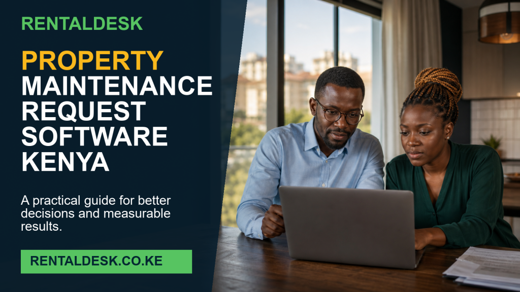 Property Maintenance Request Software Kenya